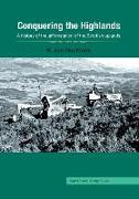 Conquering the Highlands: A history of the afforestation of the Scottish uplands