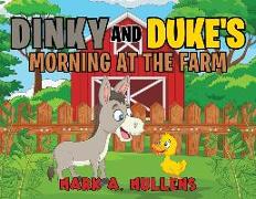 Dinky and Duke's Morning at the Farm