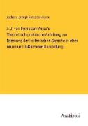 A.J. von Fornasari-Verce's Theoretisch-praktische Anleitung zur Erlernung der italienischen Sprache in einer neuen und faßlicheren Darstellung