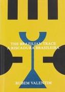 Rubem Valentim: The Brazilian Trace