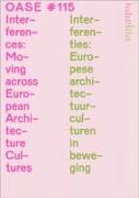 Oase 115: Interferences Moving Across European Architecture Cultures