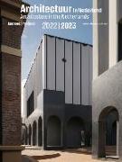 Architecture in the Netherlands: Yearbook 2022/2023
