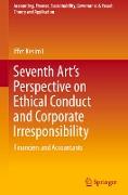 Seventh Art¿s Perspective on Ethical Conduct and Corporate Irresponsibility