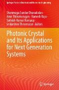 Photonic Crystal and Its Applications for Next Generation Systems