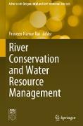 River Conservation and Water Resource Management