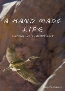 A Hand Made Life