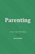 Try It Like This: : Parenting
