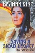 Saving A Sioux Legacy