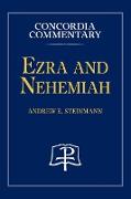 Ezra and Nehemiah - Concordia Commentary
