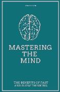 Mastering the Mind The Benefits of Fast and Slow Thinking