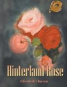 Hinterland Rose