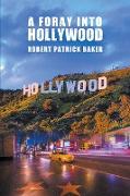 A Foray into Hollywood