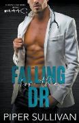 Falling for the Dr