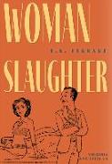 Woman Slaughter