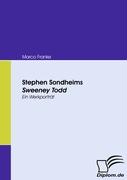 Stephen Sondheims Sweeney Todd
