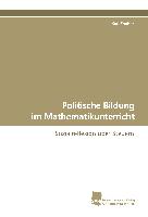 Politische Bildung im Mathematikunterricht