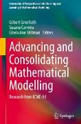 Advancing and Consolidating Mathematical Modelling