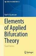 Elements of Applied Bifurcation Theory