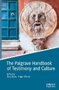 The Palgrave Handbook of Testimony and Culture