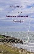 Geheime Sehnsucht - Strandgut