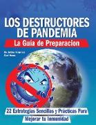 Los Destructores de Pandemia