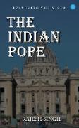 The Indian Pope