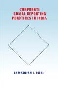 CORPORATE SOCIAL REPORTING PRACTICES IN INDIA