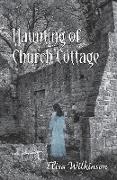 The Haunting of Church Cottage