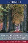 The Ninth Vibration and Other Stories (Esprios Classics)