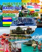 INVESTIEREN SIE IN MAURITIUS - Visit Mauritius - Celso Salles