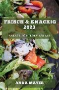 Frisch & Knackig 2023