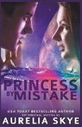 Princess By Mistake