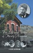 The Life and Times of Henry Plummer