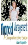 Financial Management: A Comprehensive Guide