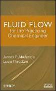 Fluid Flow for the Practicing Chemical Engineer