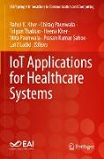 IoT Applications for Healthcare Systems