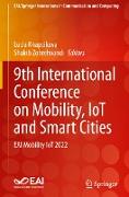 9th International Conference on Mobility, IoT and Smart Cities