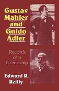 Gustav Mahler and Guido Adler