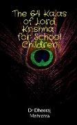 The 64 Kalas of Krishna For School Children