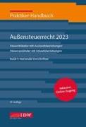 Praktiker-Handbuch Außensteuerrecht 2023, 2 Bde., 47.A