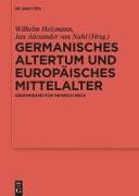 Germanisches Altertum und Europäisches Mittelalter