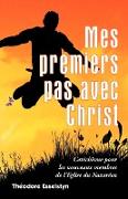 Mes Premiers Pas Avec Christ