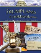 The Trumpland Coobook Volume 3