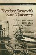 Theodore Roosevelt's Naval Diplomacy