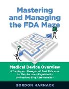 Mastering and Managing the FDA Maze