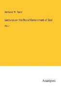 Lectures on the Moral Government of God