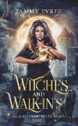 Witches & Walk-Ins