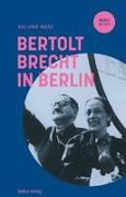 Bertolt Brecht in Berlin