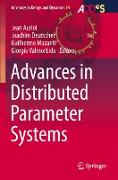 Advances in Distributed Parameter Systems