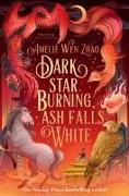 Dark Star Burning, Ash Falls White